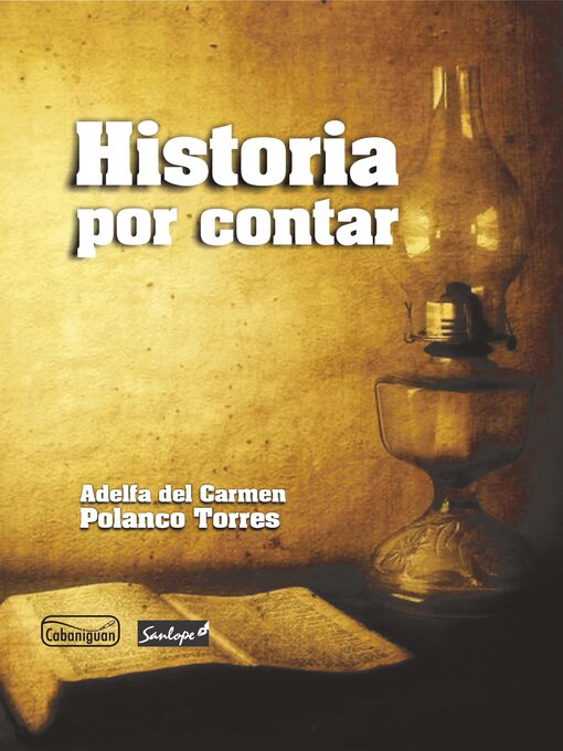 Title details for Historia por contar by Adelfa del Carmen Polanco Torres - Wait list